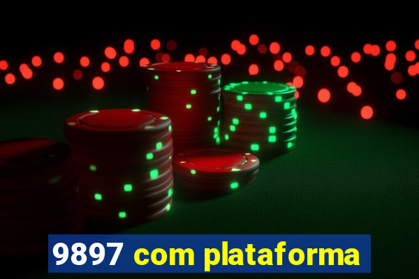 9897 com plataforma